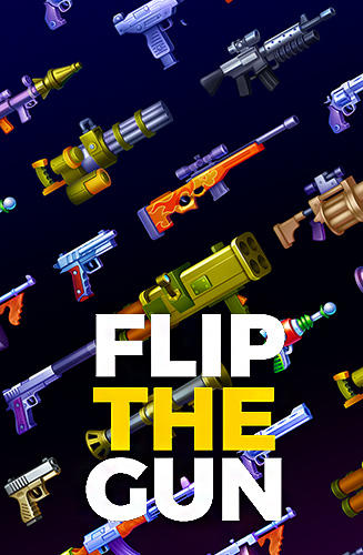 Download Flip the gun: Simulator game für Android kostenlos.