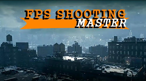 Download FPS shooting master für Android kostenlos.