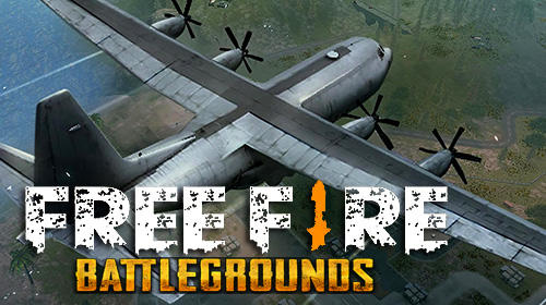 Download Free fire: Battlegrounds für Android kostenlos.