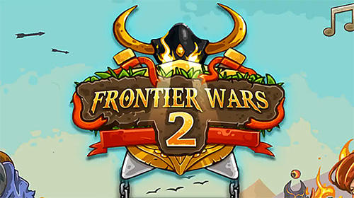 Download Frontier wars 2: Rival kingdoms für Android kostenlos.