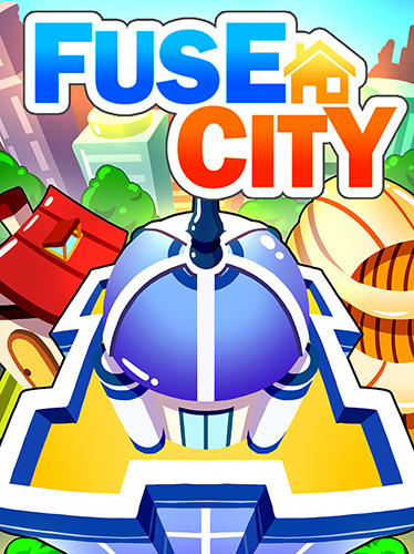 Download Fuse city für Android kostenlos.