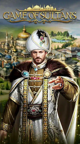 Download Game of sultans für Android kostenlos.