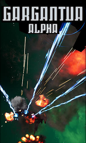 Download Gargantua: Alpha. Spaceship duel für Android 4.1 kostenlos.