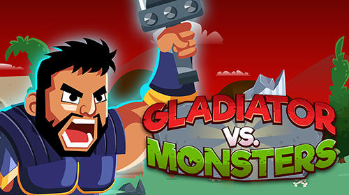 Download Gladiator vs monsters für Android kostenlos.