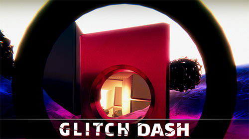 Download Glitch dash für Android kostenlos.