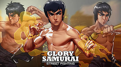 Download Glory samurai: Street fighting für Android kostenlos.