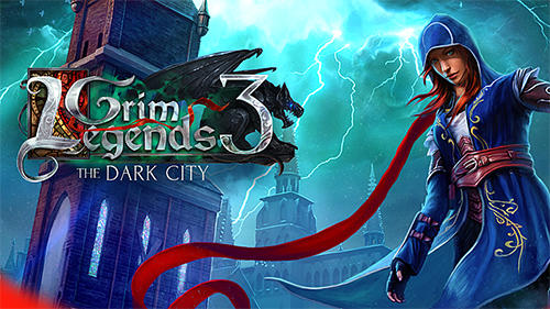 Download Grim legends 3: Dark city für Android kostenlos.