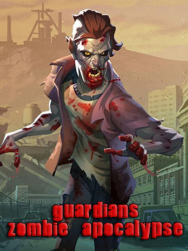 Download Guardians: Zombie apocalypse für Android 4.4 kostenlos.