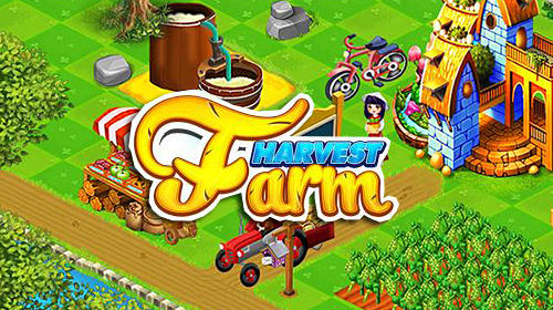 Download Harvest farm für Android kostenlos.