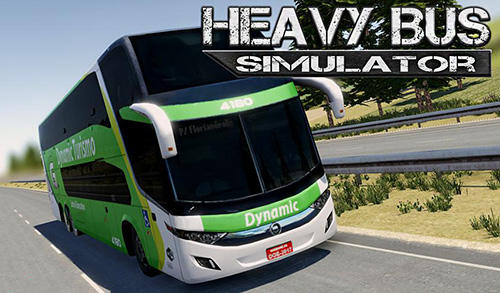 Download Heavy bus simulator für Android kostenlos.