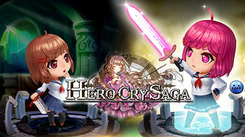 Download Hero cry saga für Android kostenlos.