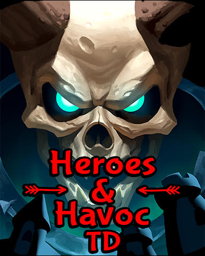 Download Heroes and havoc TD: Tower defense für Android 5.0 kostenlos.