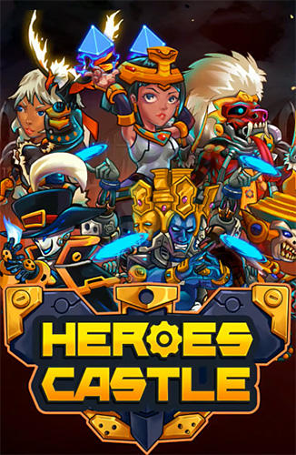 Download Heroes castle für Android 4.1 kostenlos.