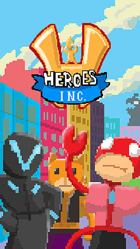 Download Heroes inc. für Android kostenlos.