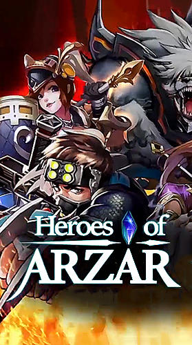 Download Heroes of Arzar für Android kostenlos.