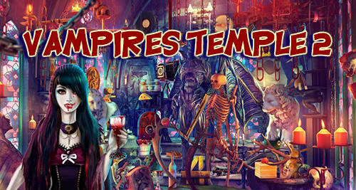 Download Hidden objects: Vampires temple 2. Vampire games für Android kostenlos.