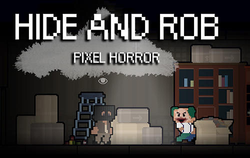 Download Hide and rob: Pixel horror für Android kostenlos.