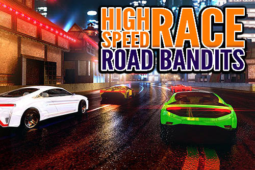 Download High speed race: Road bandits für Android kostenlos.