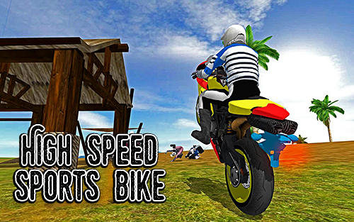 Download High speed sports bike sim 3D für Android kostenlos.