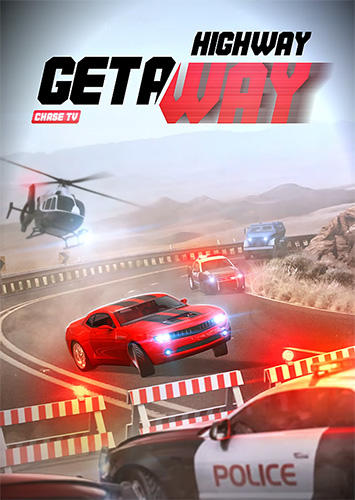 Download Highway getaway: Chase TV für Android kostenlos.