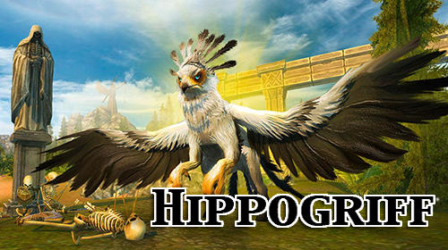 Download Hippogriff bird simulator 3D für Android kostenlos.