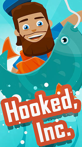 Download Hooked, inc: Fisher tycoon für Android 4.1 kostenlos.