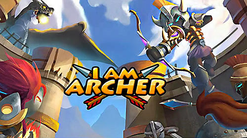Download I am archer für Android kostenlos.