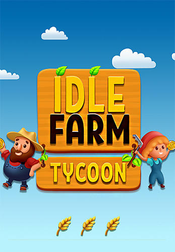 Download Idle farm tycoon: A cash, inc and money idle game für Android kostenlos.