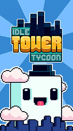 Download Idle tower tycoon für Android 5.0 kostenlos.