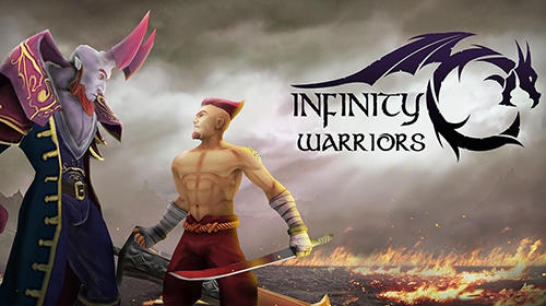 Download Infinity warriors für Android 4.1 kostenlos.