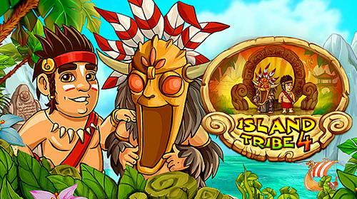 Download Island tribe 4 für Android kostenlos.