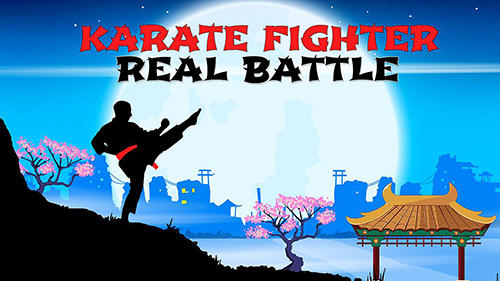 Download Karate fighter: Real battles für Android kostenlos.