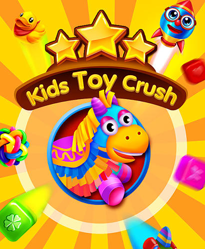 Download Kids toy crush für Android kostenlos.