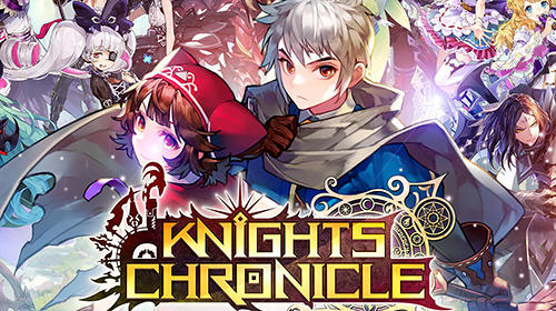 Download Knights chronicle für Android kostenlos.