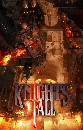 Download Knights fall für Android kostenlos.