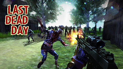 Download Last dead Z day: Zombie sniper survival für Android kostenlos.