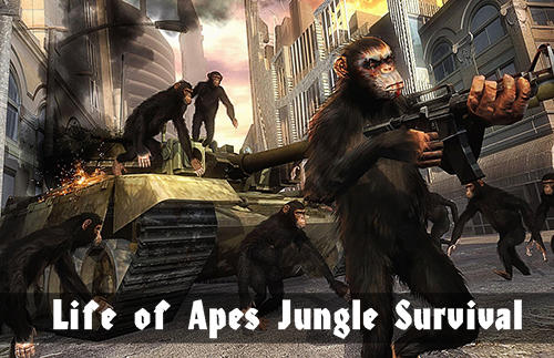 Download Life of apes: Jungle survival für Android kostenlos.