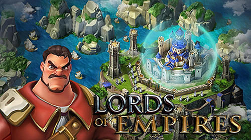 Download Lords of empire elite für Android kostenlos.
