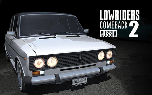 Download Lowriders comeback 2: Russia für Android kostenlos.