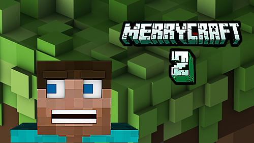 Download Merry craft 2 für Android kostenlos.
