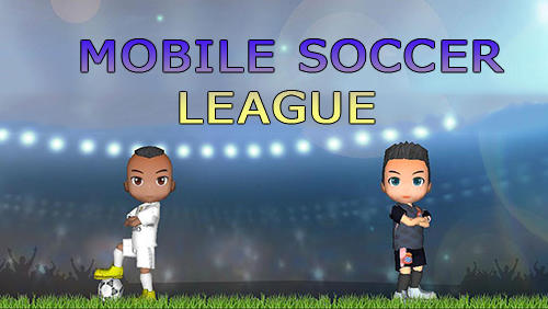 Download Mobile soccer league für Android kostenlos.