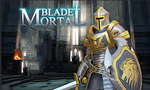 Download Mortal blade 3D für Android kostenlos.
