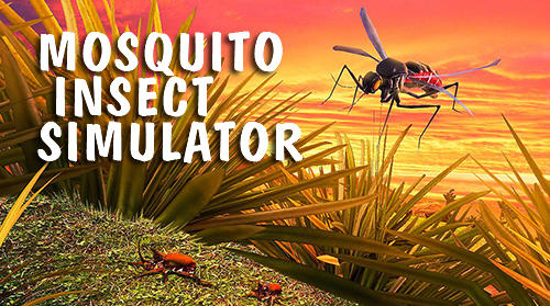 Download Mosquito insect simulator 3D für Android kostenlos.