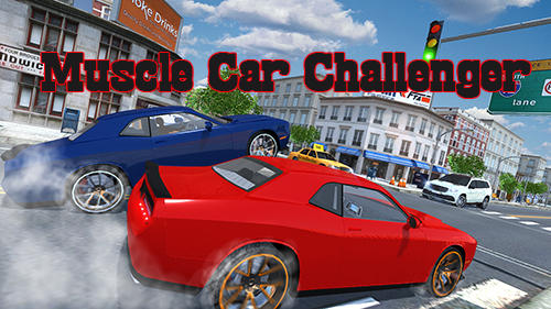 Download Muscle car challenger für Android kostenlos.