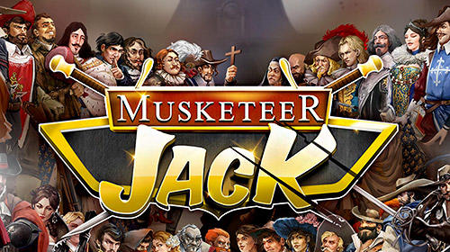 Download Musketeer Jack für Android kostenlos.