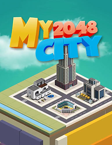Download My 2048 city: Build town für Android kostenlos.