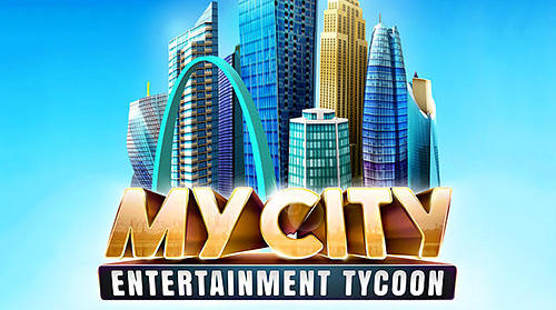 Download My city: Entertainment tycoon für Android 5.0 kostenlos.