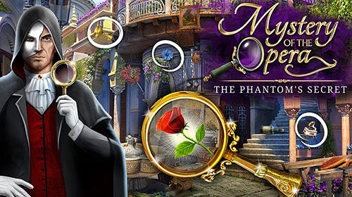 Download Mystery of the opera: The phantom secrets für Android kostenlos.