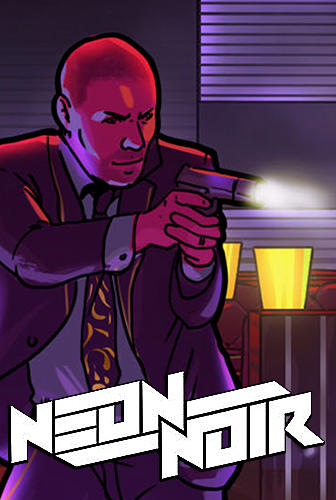 Download Neon noir: Mobile arcade shooter für Android kostenlos.