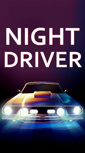 Download Night driver für Android kostenlos.